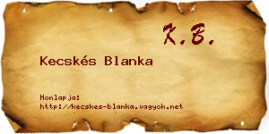 Kecskés Blanka névjegykártya